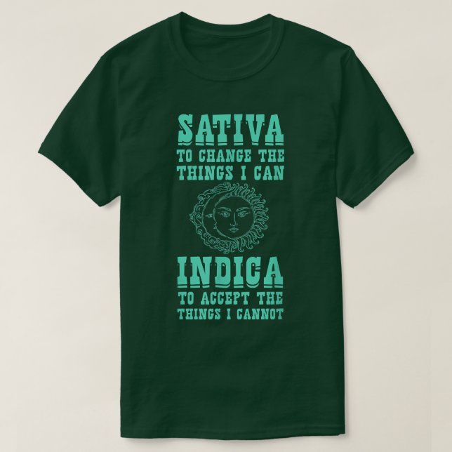 Sativa för att ändra Sak I kan indikeraPositivitet T Shirt (Design framsida)