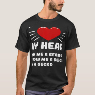 Sätt att vinna mitt hjärt- gecko-djur PM Humor T Shirt