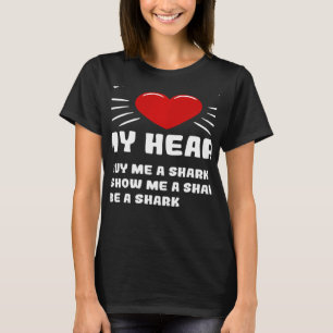 Sätt att vinna mitt hjärt- och hajdjur i Humor T Shirt