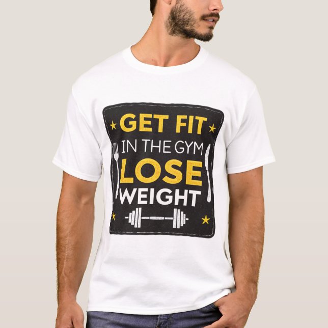 Sätt dig i gymmet, förlora vikt i köket t shirt (Framsida)