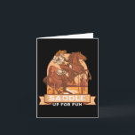 Sätt dig i sadeln för kul cowboy western ridning h kort<br><div class="desc">Sätt dig i sadeln för kul cowboy western ridning humor</div>