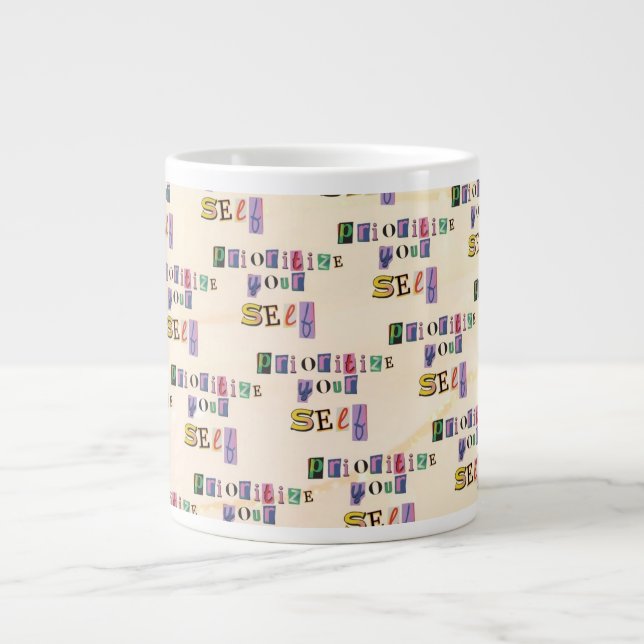 Sätt dig själv först jumbo mugg (Framsidan)
