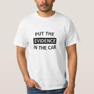 SÄTT *EVIDENCE*EN I *CAR*EN T SHIRT