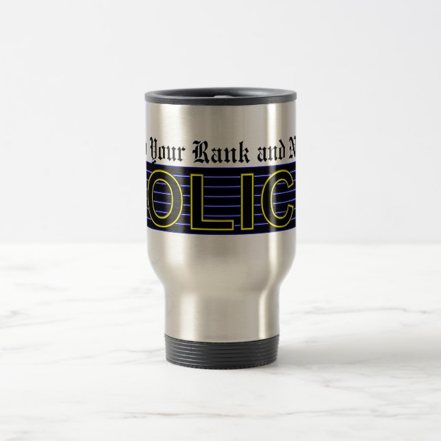 (Sätt in din frodigt och känt), travel mug för Resemugg (Center)