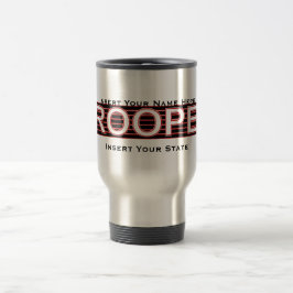 (Sätt in ditt namn här), statlig Troopertravel mug Resemugg