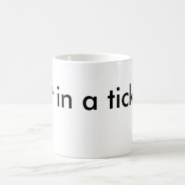 Sätt in en biljett! kaffemugg