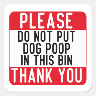 Sätt inte Hund Poop i Tunna Fyrkantigt Klistermärke