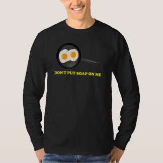 Sätt inte tvål på mig 1 t shirt