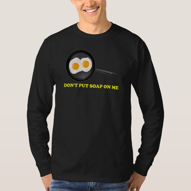 Sätt inte tvål på mig 1 t shirt (Framsida)