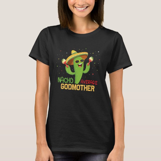 Satt Nacho Average Godmor Humor Mexican T Shirt (Framsida)