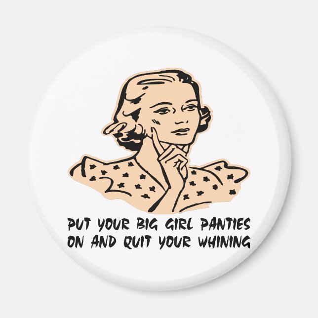 Sätt på dig dina stora tjejtrosor och avsluta ditt magnet (Framsidan)