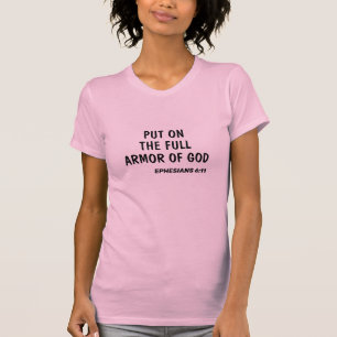 Sätt på fullt Ephesian 6:11 bibel vers T Shirt