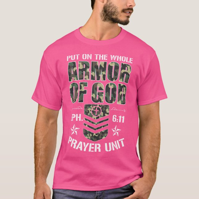 Sätt på hela armen av Gud Eph. 611 Prayer Unit T Shirt (Framsida)