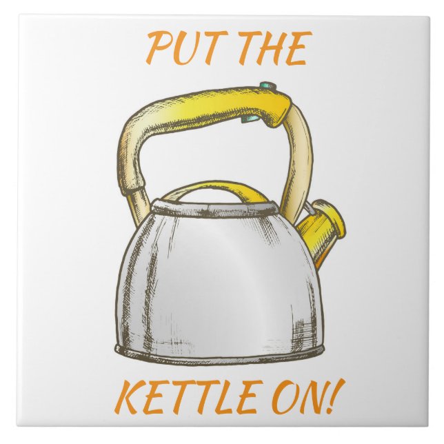 Sätt på Kettle! Redigerbar text Kakelplatta (Framsidan)