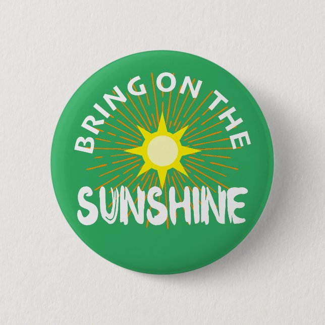 Sätt på solskenans design - rund knapp (Framsida)