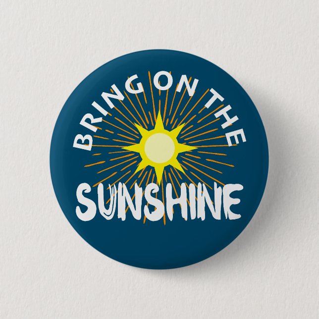 Sätt på solskenans design - rund knapp (Framsida)