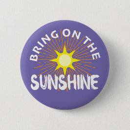 Sätt på solskenans design - rund knapp