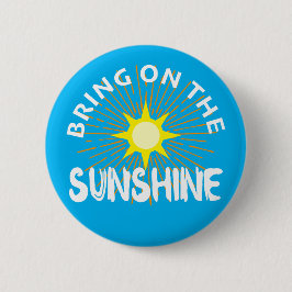 Sätt på solskenans design - rund knapp