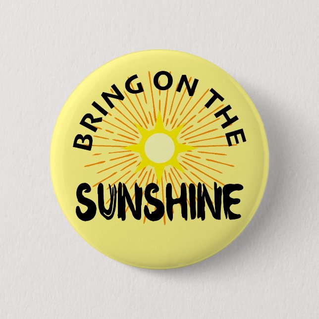 Sätt på solskenans design - rund knapp (Framsida)