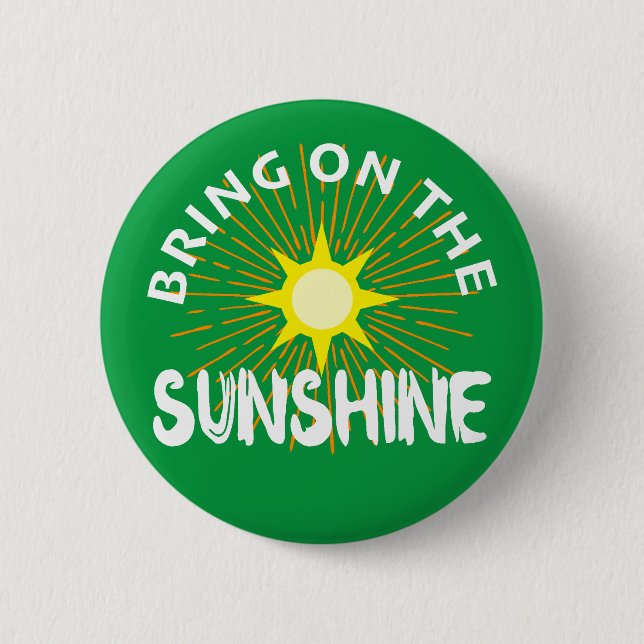 Sätt på solskenans design - rund knapp (Framsida)