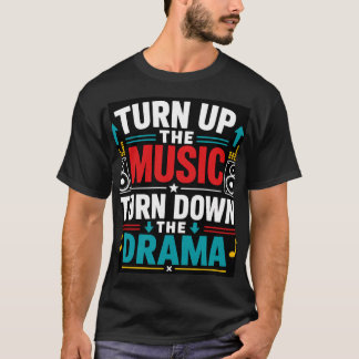 Sätt Upp Musiken T Shirt