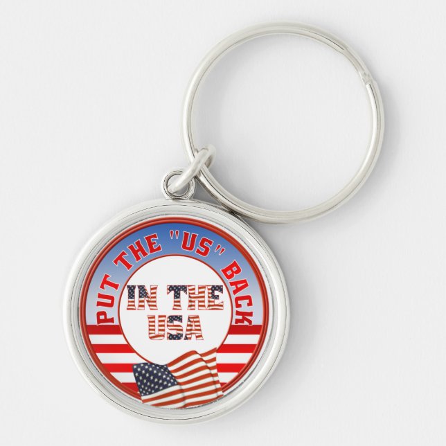 Sätt US tillbaka i USA Keychain Rund Silverfärgad Nyckelring (Framsidan)