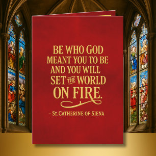 Sätt världen i brand Bekräftelse Catherine Siena Kort