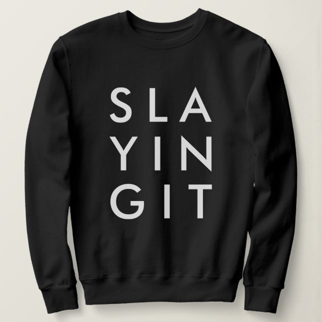 Satta den | Svart Snyggt Modern Slay T Shirt (Design framsida)