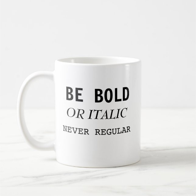 Sätta en klocka på eller den kursiva aldrig kaffemugg (Vänster)