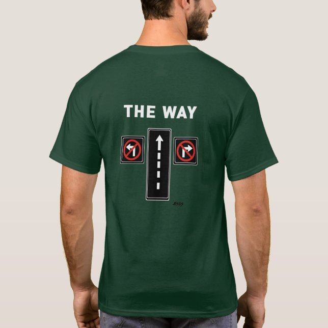 Sättet sanning Life Street Evangelism T Shirt (Baksida)