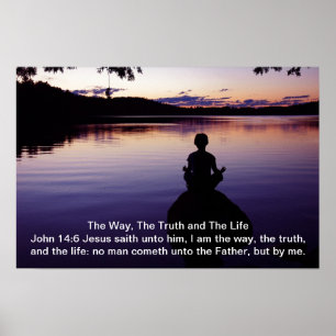Sättet, sanningen och livet John 14:6 Jesus Poster