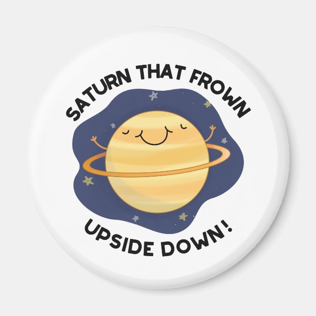 Saturn som Frown Upside Up Down FUNNY Planet Pun Magnet (Framsidan)