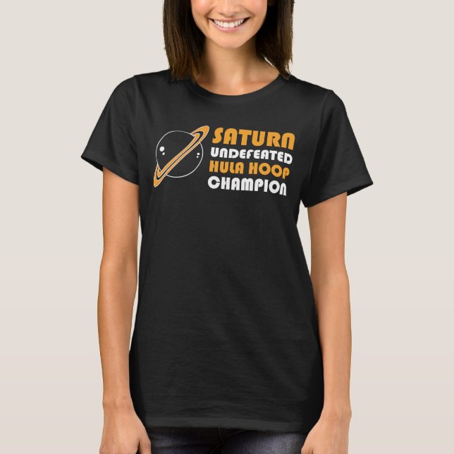 Saturn Unbesegrad Hula Ring Champion Astronomy Ast T Shirt (Framsida)