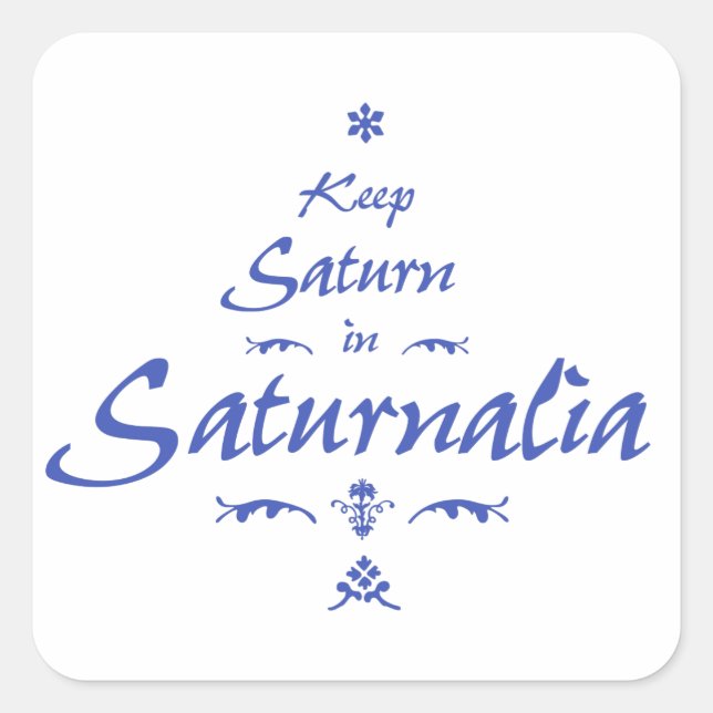 Saturnalia Fyrkantigt Klistermärke (Framsida)