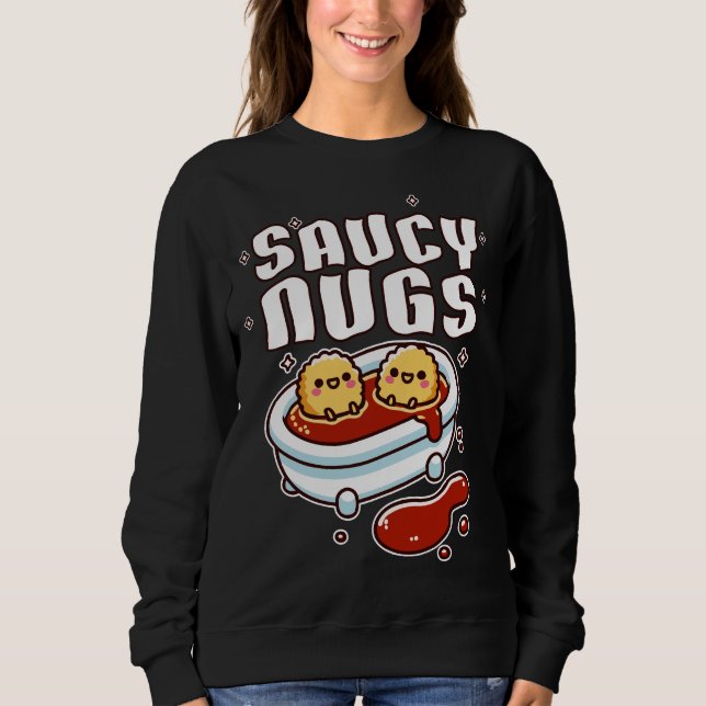 Saucy Nugs Chicken Nuggets T Shirt (Framsida)