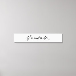 Saudade Black Canvastryck