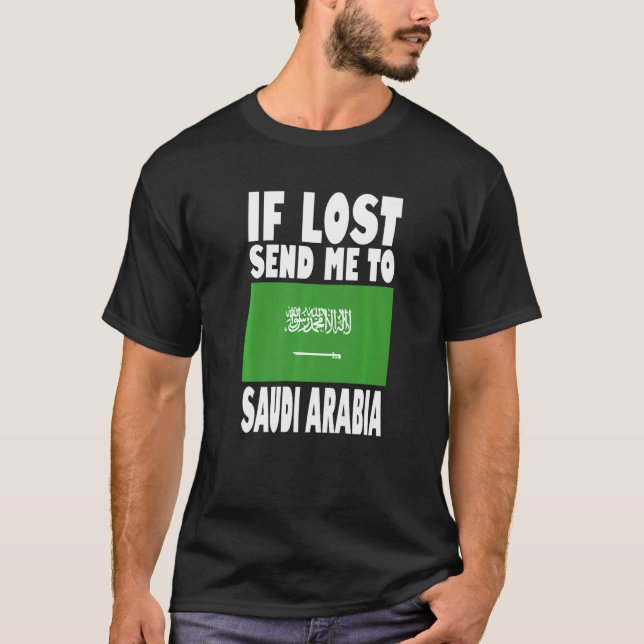 Saudi Arabia Flag Design  If lost send me to Saudi T Shirt (Framsida)