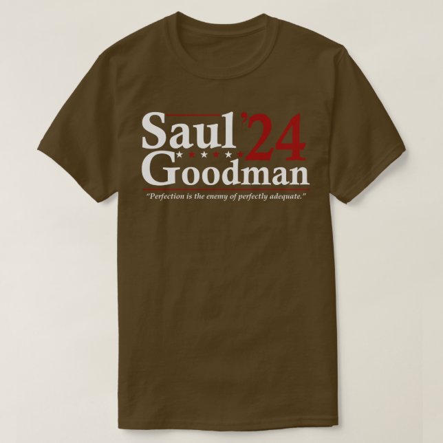 Saul Goodman 24 Val Funny T Shirt (Design framsida)