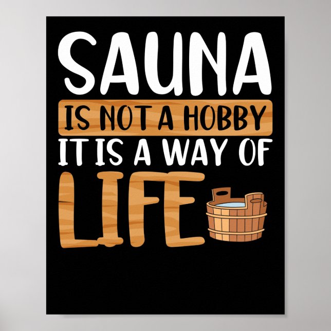 Sauna är ingen hobby poster (Framsidan)
