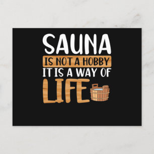 Sauna är ingen hobby vykort