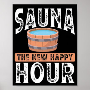 Sauna den nya lycklig-timmen poster