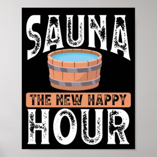 Sauna den nya lycklig-timmen poster