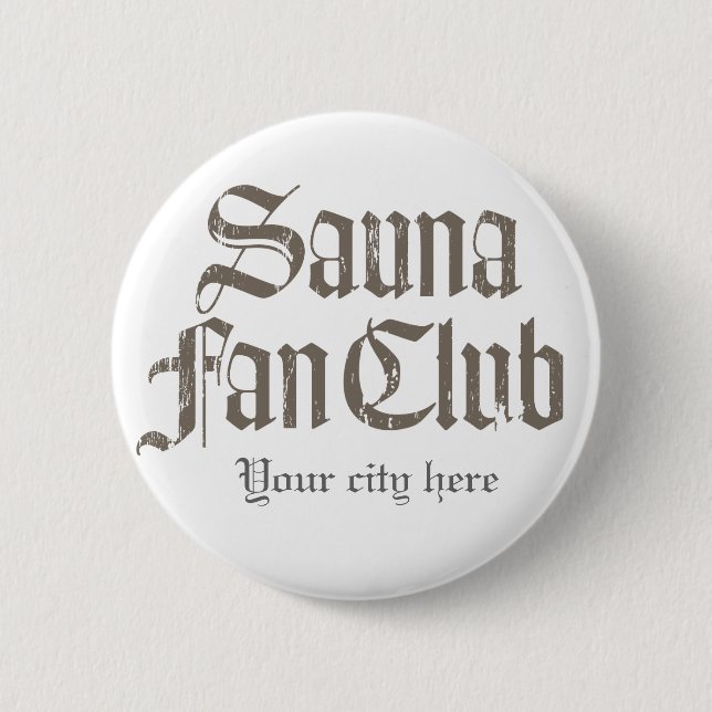 Sauna Fan Club Grå knapp mall (Framsida)