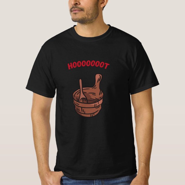 Sauna Hoooot Saunas T Shirt (Framsida)