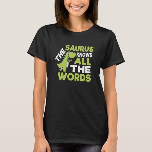 Saurus Funny Thesaurus Pun Dinosaur Shirt T (Framsida)