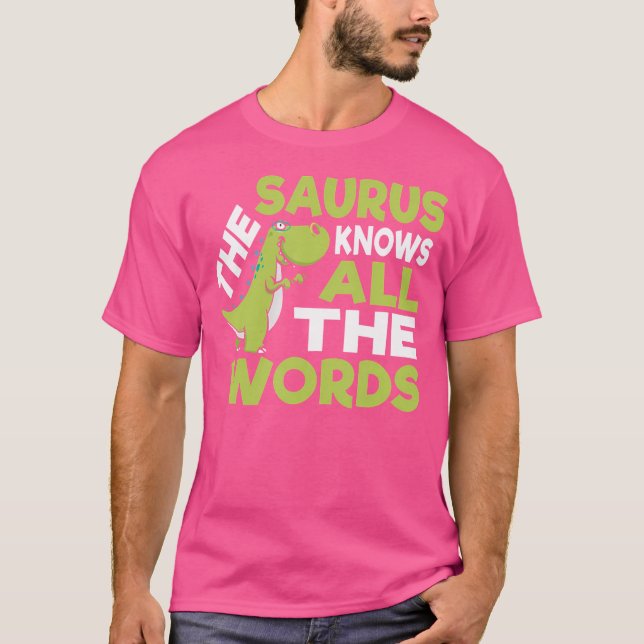 Saurus Funny Thesaurus Pun Dinosaur Shirt T (Framsida)