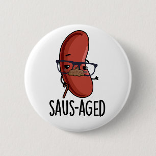 Saus-åldras Funny Old Sause Puns Knapp