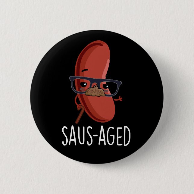 Saus-åldras Funny Old Sause Puns Mörk BG Knapp (Framsida)