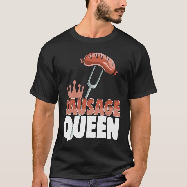 Sausage Queen Best Ever  Women Sausage Love Foodie T Shirt (Framsida)