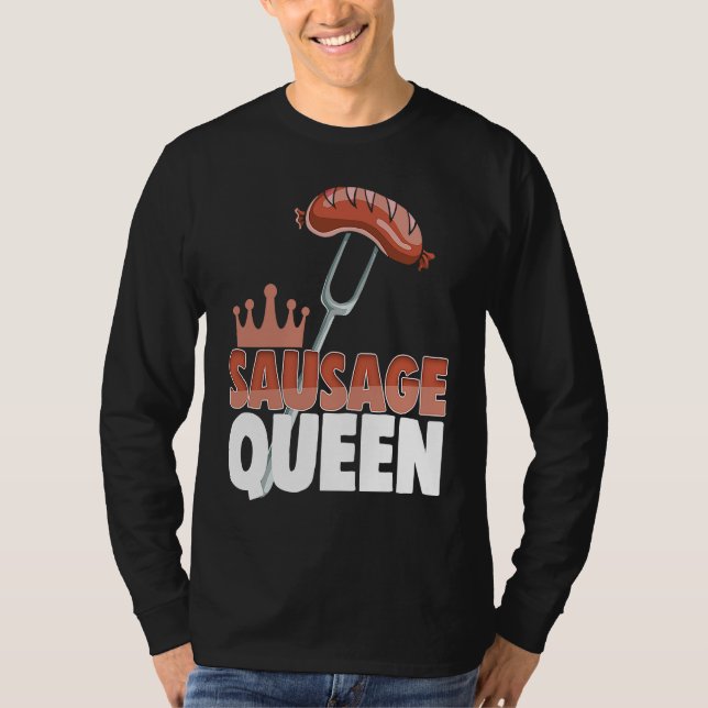 Sausage Queen Best Ever  Women Sausage Love Foodie T Shirt (Framsida)